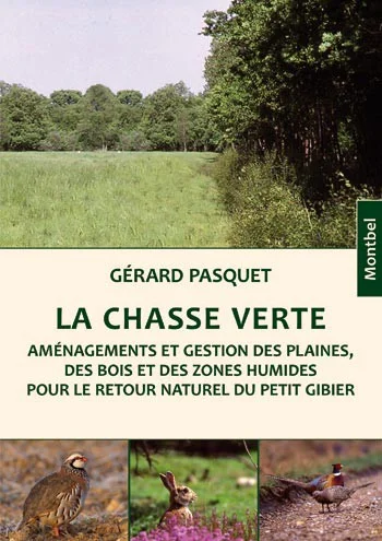 La Chasse Verte