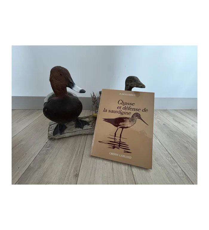 Livre Chasse et défense de la sauvagine – Descombes 1973
