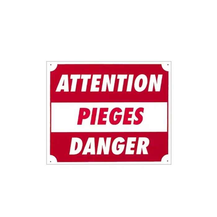Panneau attention pièges