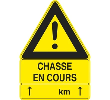 Panneau Chasse en cours 100 x 70 cm