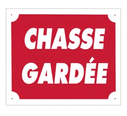 Panneau Chasse Gardée 30 x 25 cm